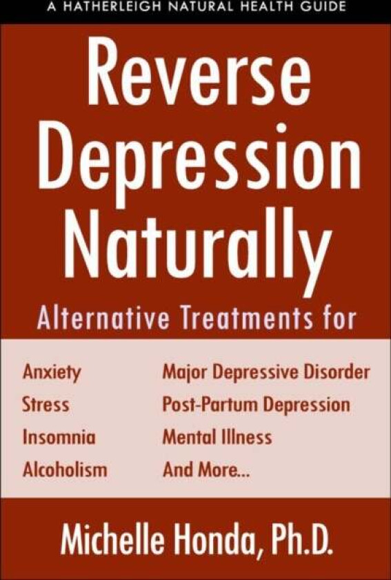 Reverse Depression Naturally av Michelle Honda, Sam Graci