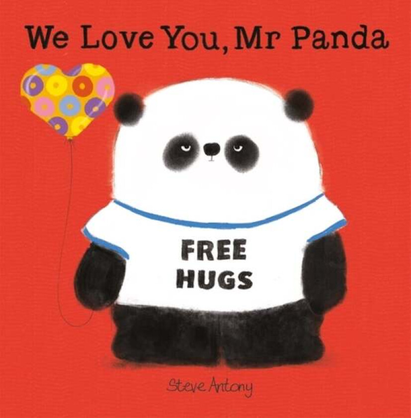 We Love You, Mr Panda av Steve Antony