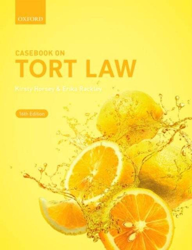 Casebook on Tort Law av Kirsty (Reader in Law University of Kent) Horsey