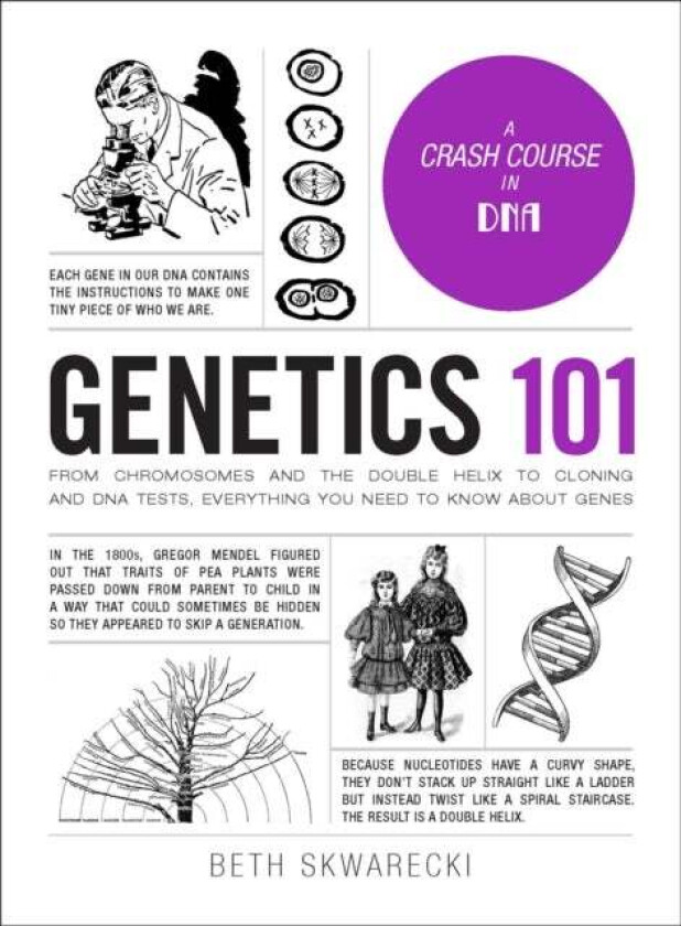 Genetics 101 av Beth Skwarecki