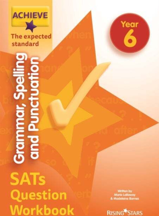 Achieve Grammar Spelling Punctuation Question Workbook Exp (SATs) av Madeleine Barnes, Marie Lallaway