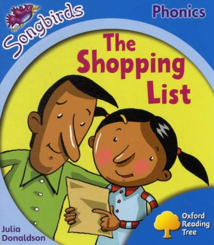 Oxford Reading Tree Songbirds Phonics: Level 3: The Shopping List av Julia Donaldson