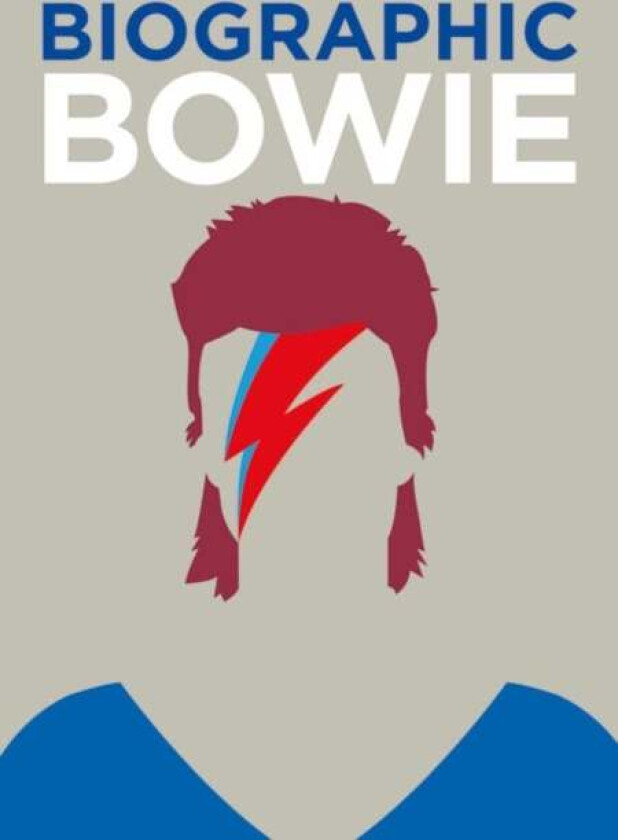 Biographic: Bowie av Liz Flavell