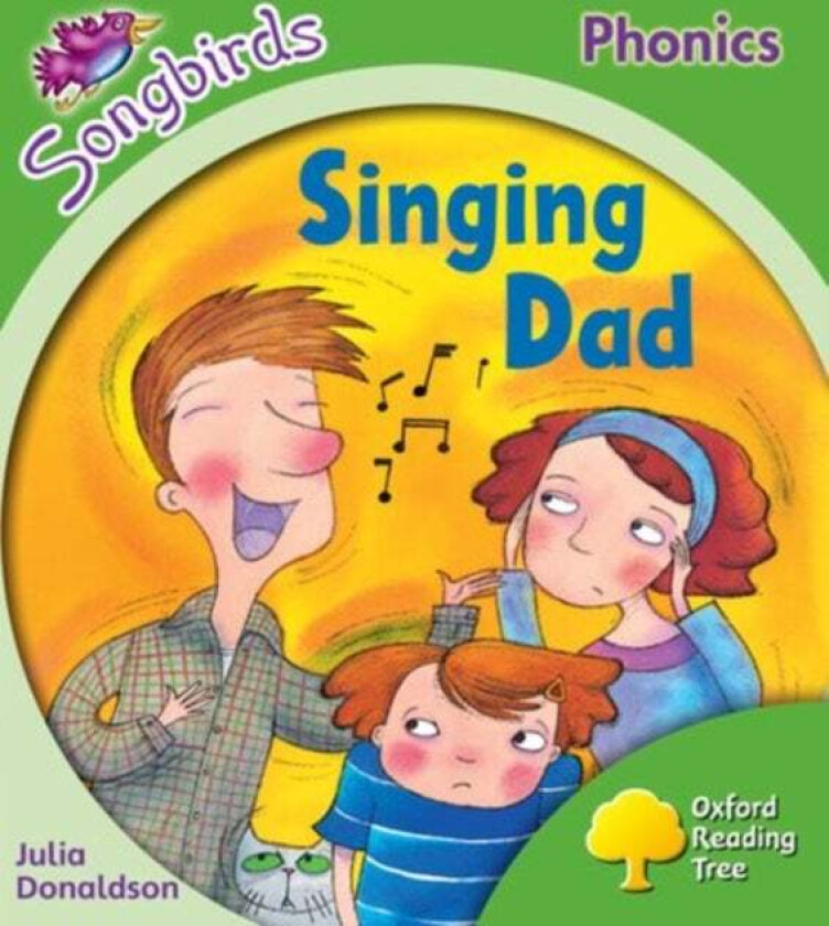 Oxford Reading Tree Songbirds Phonics: Level 2: Singing Dad av Julia Donaldson