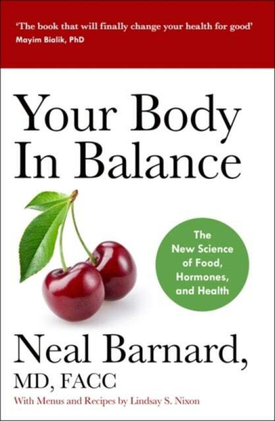 Your Body In Balance av Dr Neal Barnard