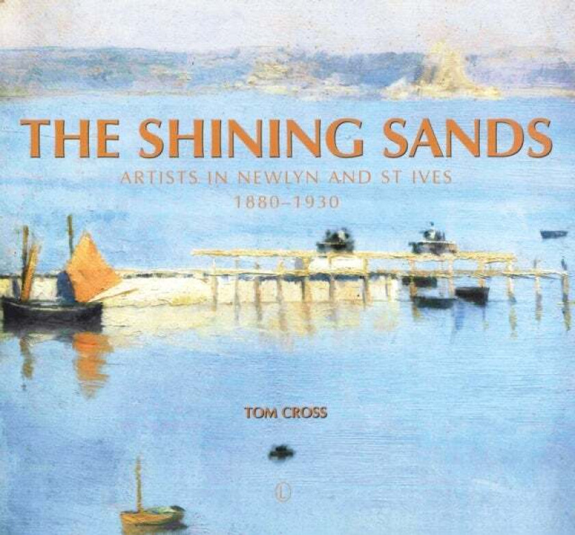 The Shining Sands av Tom Cross