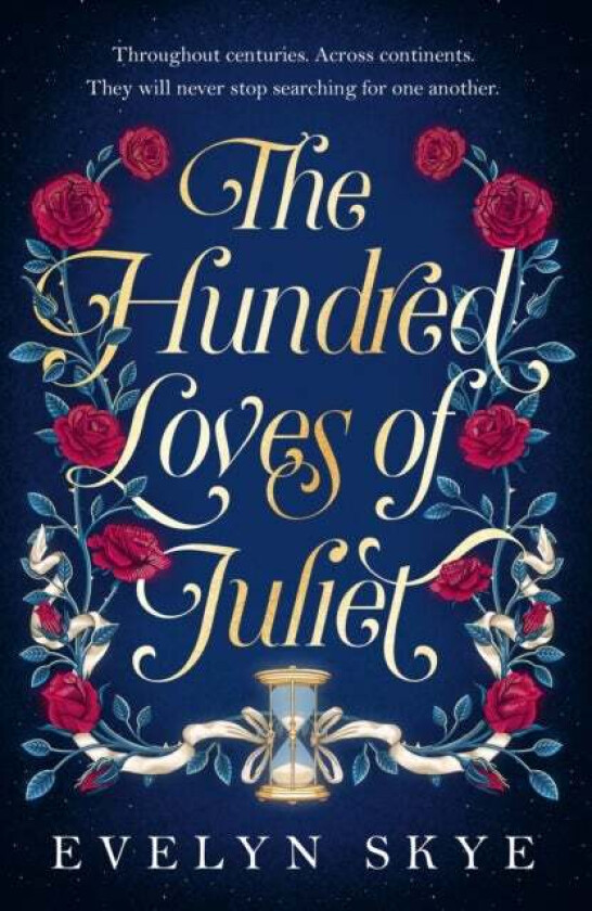 The Hundred Loves of Juliet av Evelyn Skye
