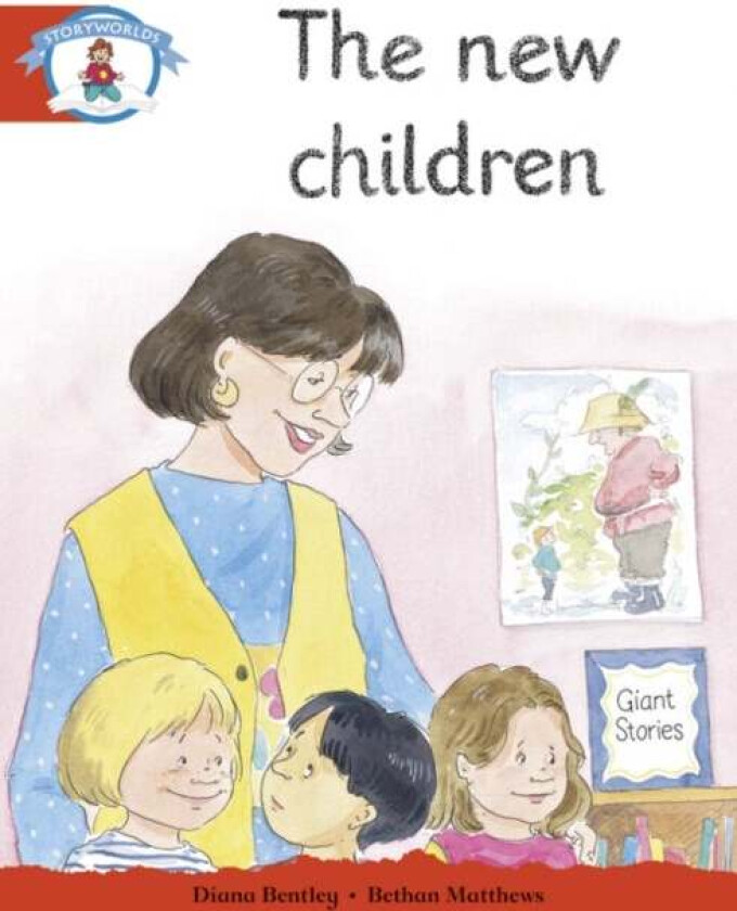 Literacy Edition Storyworlds Stage 1: New Children
