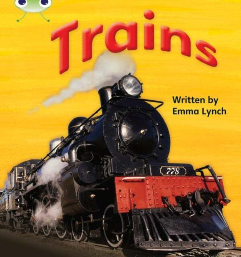Bug Club Phonics Non Fiction Year 1 Phase 4 Set 12 Trains av Emma Lynch