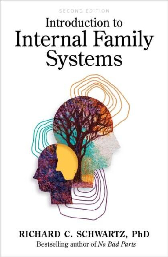 Introduction to Internal Family Systems av Richard C. Schwartz