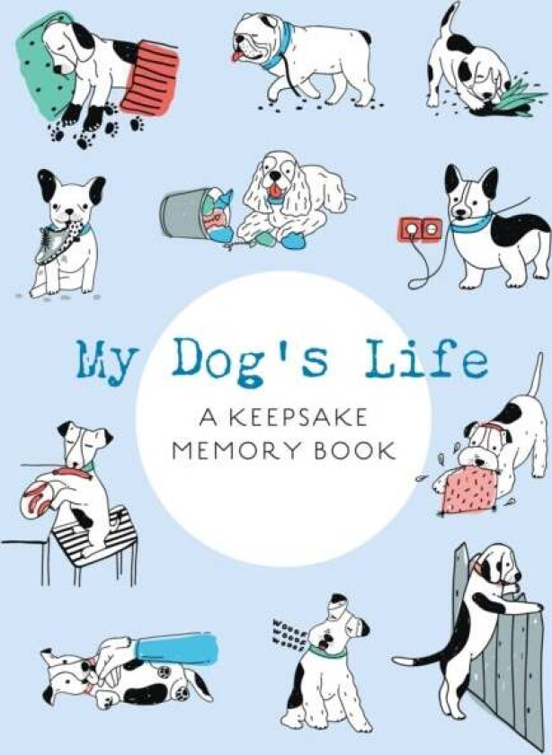 My Dog&#039;s Life av Editors of Chartwell Books