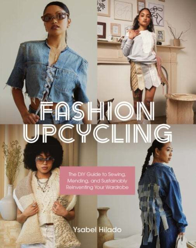 Fashion Upcycling av Ysabel Hilado