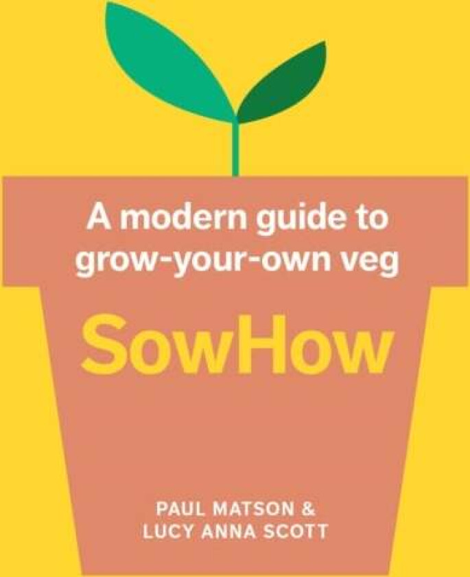 SowHow av Paul Matson, Lucy Anna Scott