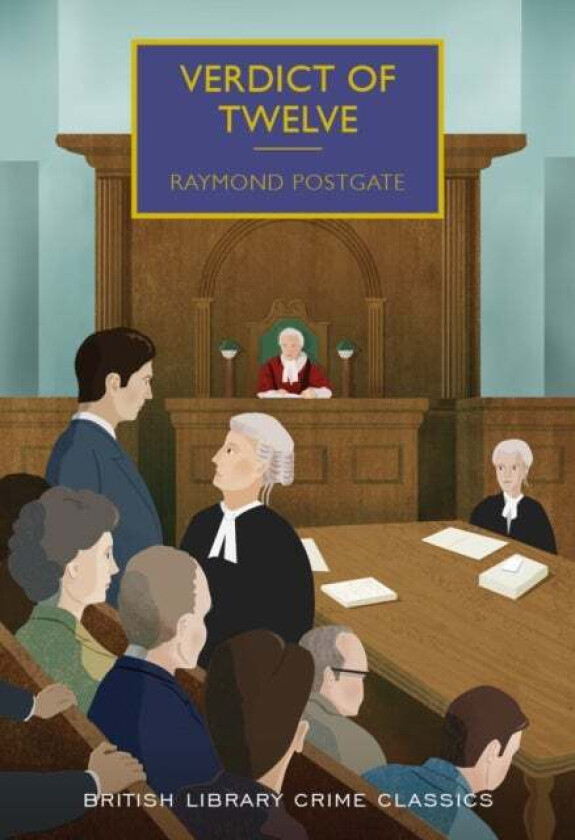 Verdict of Twelve av Raymond Postgate