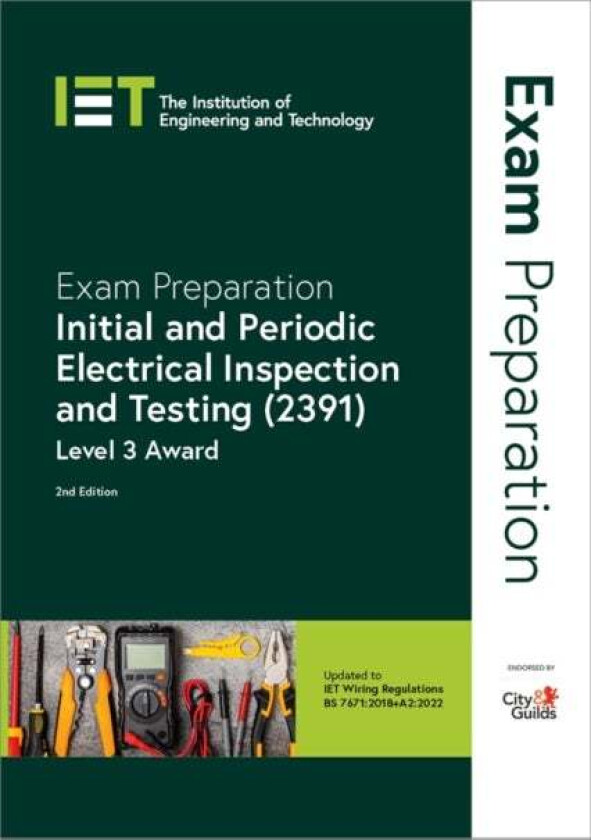 Exam Preparation: Initial and Periodic Electrical Inspection and Testing (2391) av The Institution of Engineering and Technology, Cit