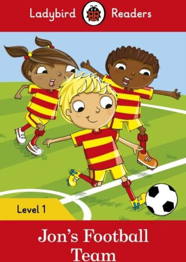 Ladybird Readers Level 1 - Jon's Football Team (ELT Graded Reader) av Ladybird