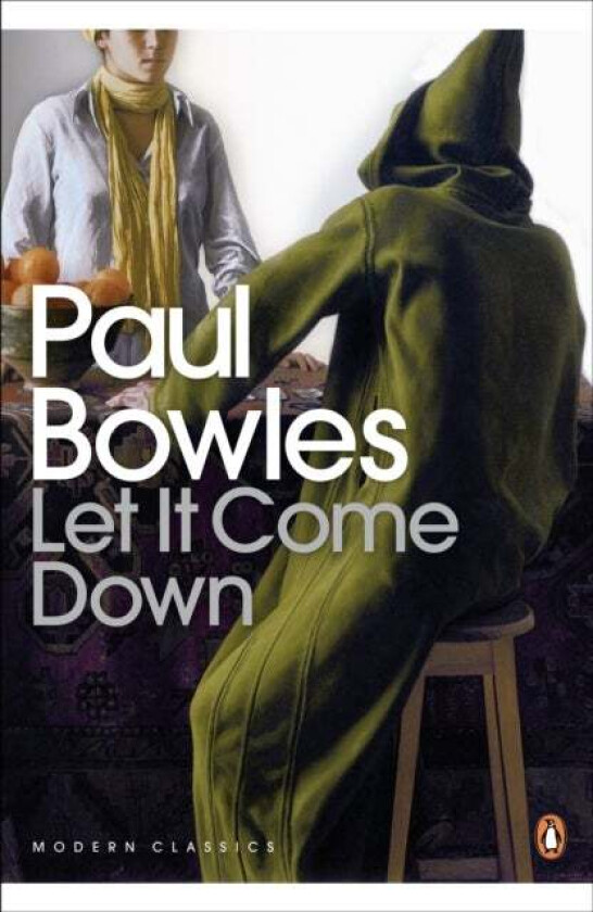 Let It Come Down av Paul Bowles