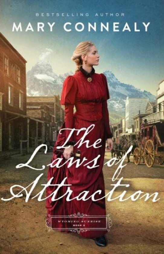 The Laws of Attraction av Mary Connealy