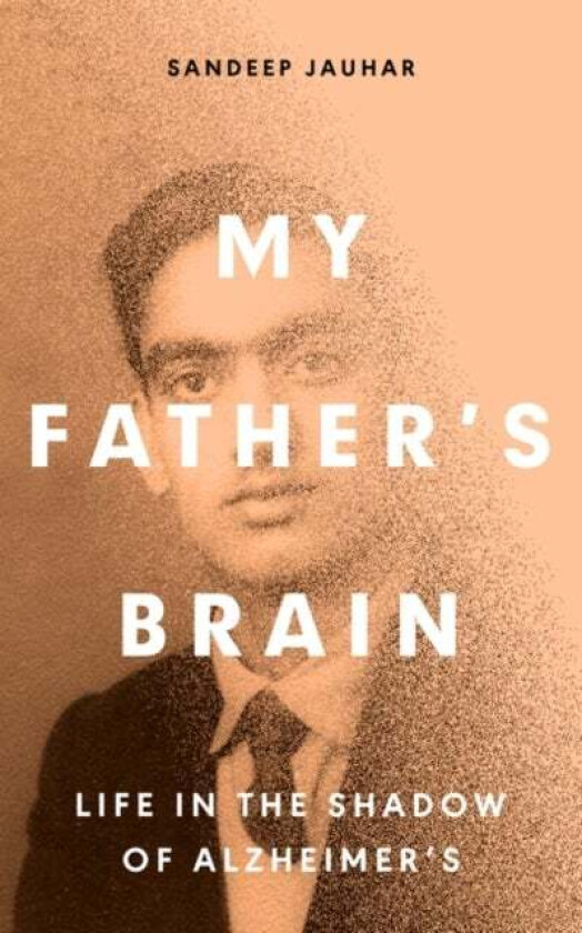 My Father's Brain av Sandeep Jauhar