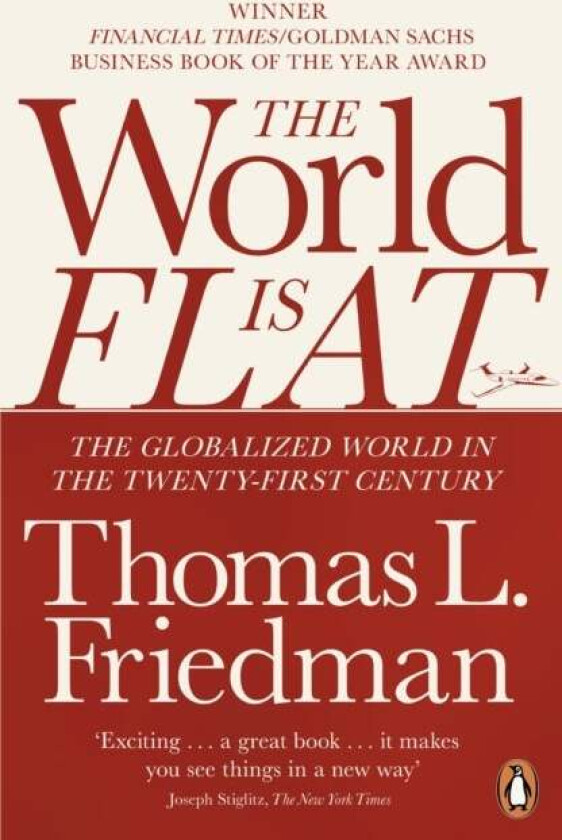 The World is Flat av Thomas L. Friedman