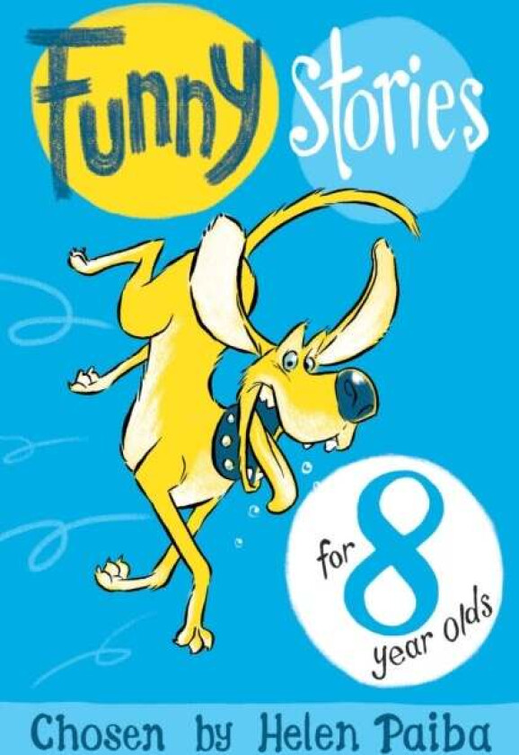 Funny Stories For 8 Year Olds av Helen Paiba