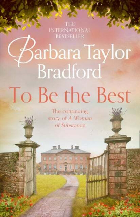 To Be the Best av Barbara Taylor Bradford