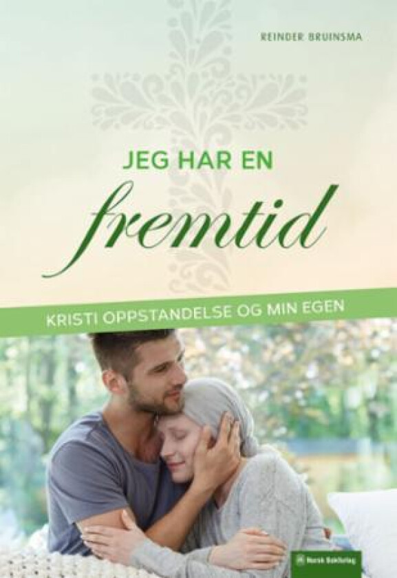 Jeg har en fremtid av Reinder Bruinsma