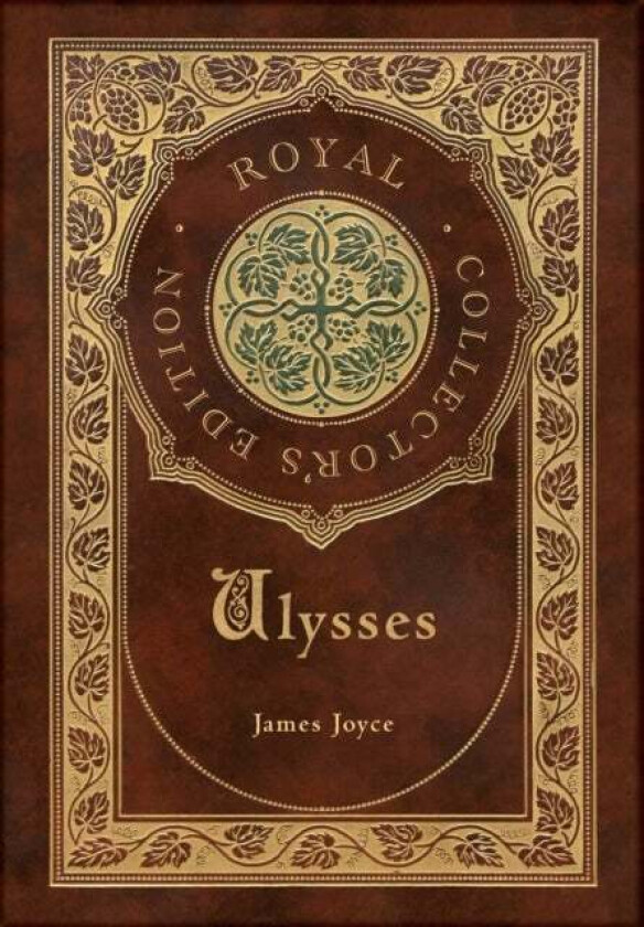 Ulysses (Royal Collector's Edition) (Case Laminate Hardcover with Jacket) av James Joyce