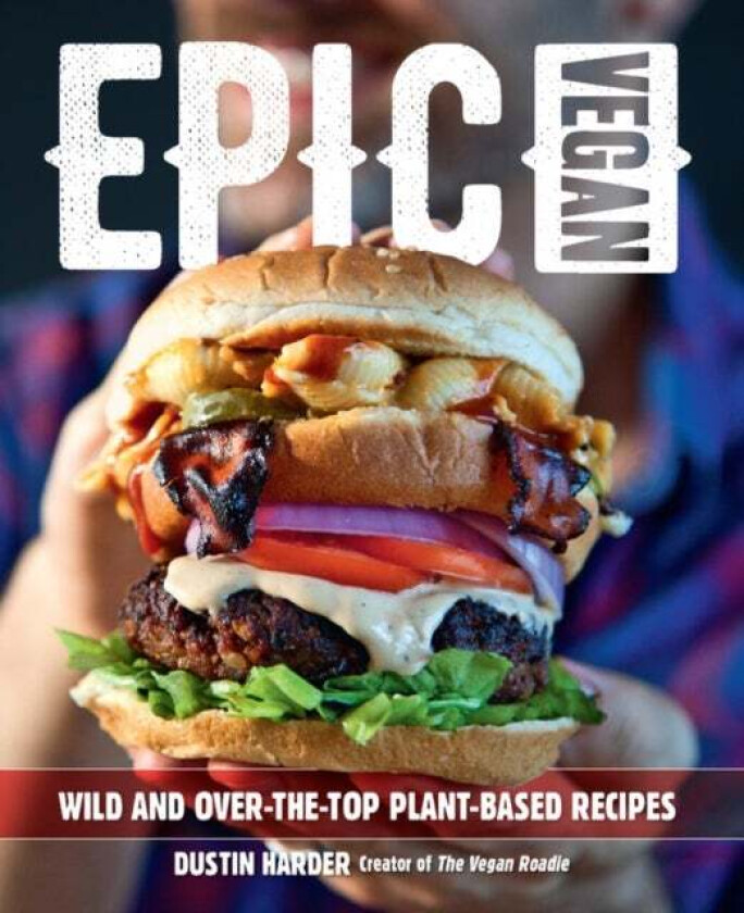 Epic Vegan av Dustin Harder