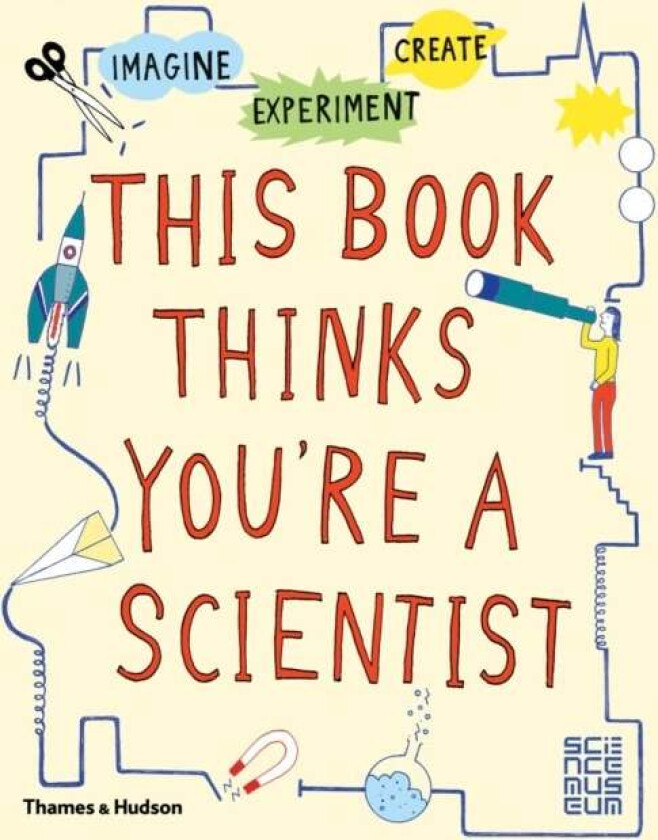 This Book Thinks You're a Scientist