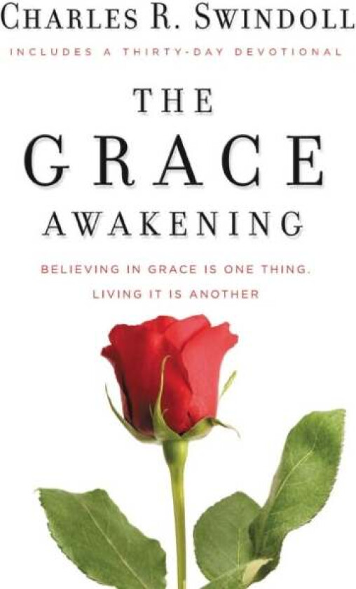 The Grace Awakening av Charles R. Swindoll
