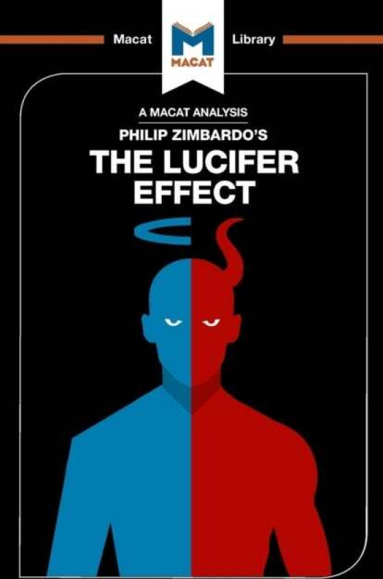 An Analysis of Philip Zimbardo's The Lucifer Effect av Alexander O'Connor