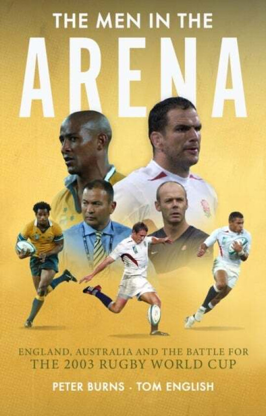 The Men in the Arena av Peter Burns, Tom English