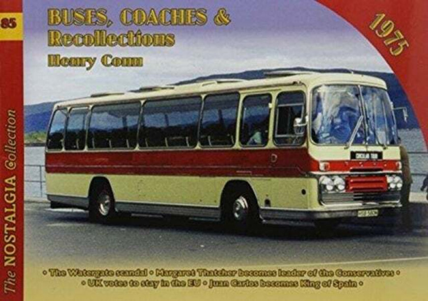 Vol 85 Buses, Coaches and Recollections 1975 av Henry Conn