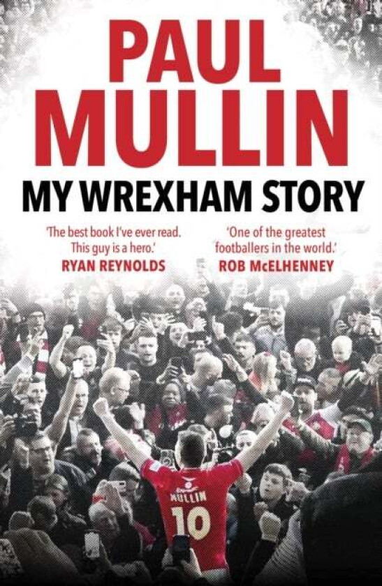 My Wrexham Story av Paul Mullin