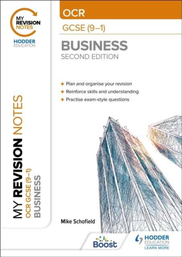 My Revision Notes: OCR GCSE (9-1) Business Second Edition av Mike Schofield