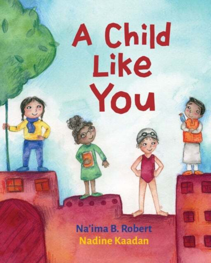 A Child Like You av Na'ima B. Robert