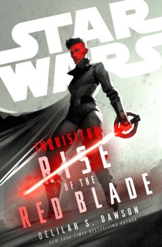 Star Wars Inquisitor: Rise of the Red Blade av Delilah S. Dawson