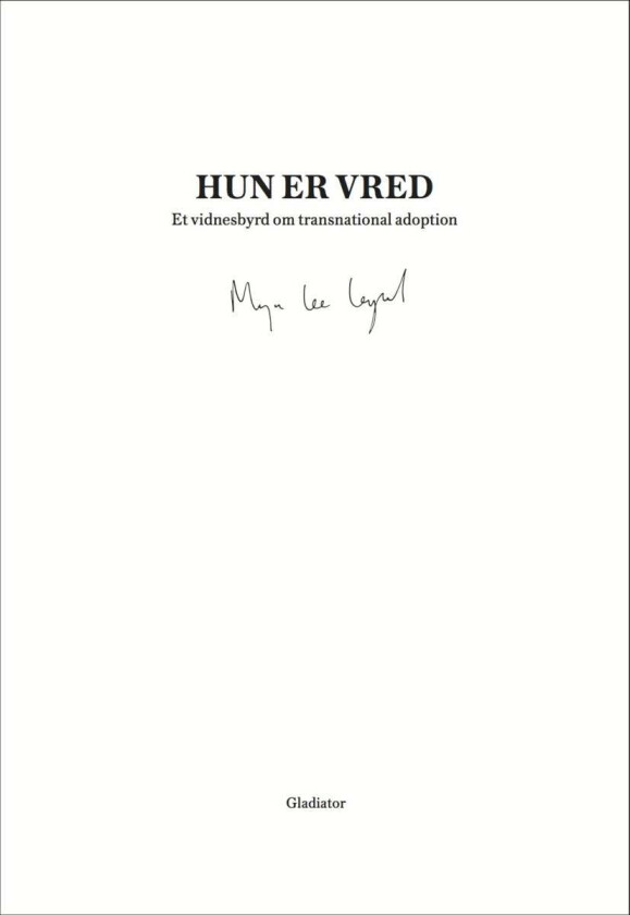 Hun er vred av maja Lee Langvad