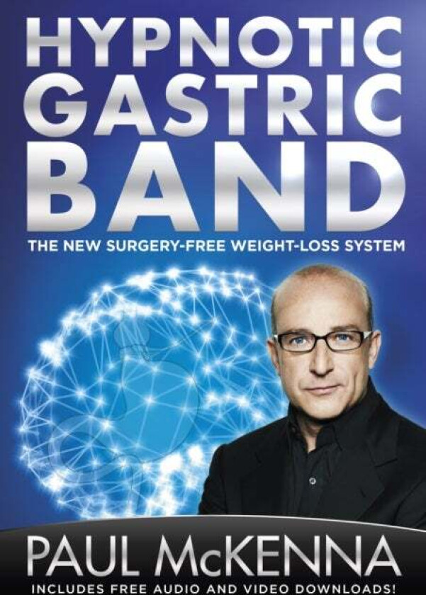 The Hypnotic Gastric Band av Paul McKenna
