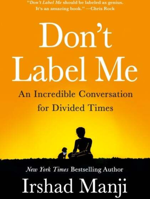 Don't Label Me av Irshad Manji