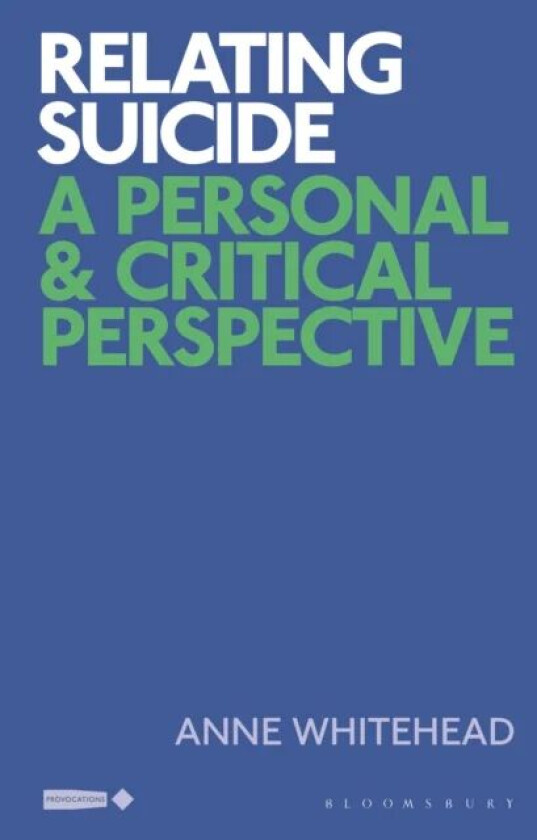 Relating Suicide av Anne Whitehead