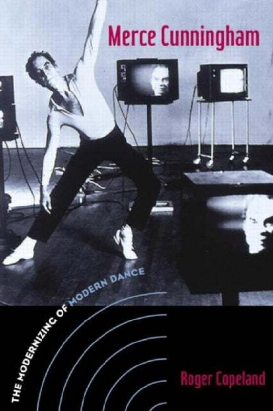 Merce Cunningham av Roger Copeland