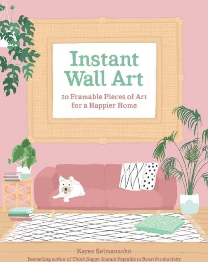 Instant Wall Art av Karen Salmansohn
