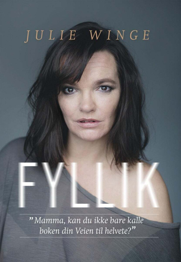 Fyllik av Julie Winge