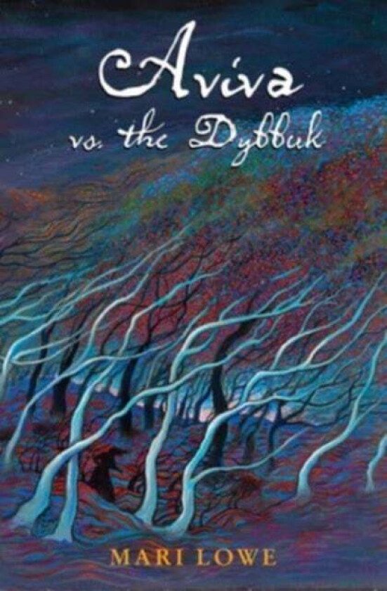 Aviva vs the Dybbuk av Mari Lowe