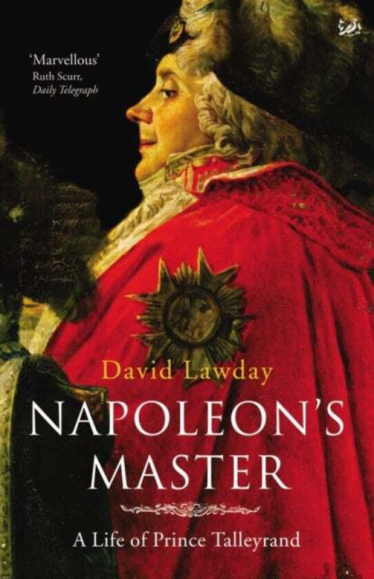Napoleon's Master av David Lawday