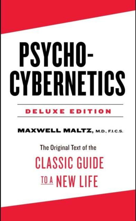 Psycho-Cybernetics Deluxe Edition av Maxwell (Maxwell Maltz) Maltz