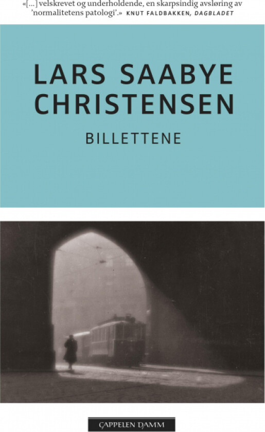 Billettene av Lars Saabye Christensen