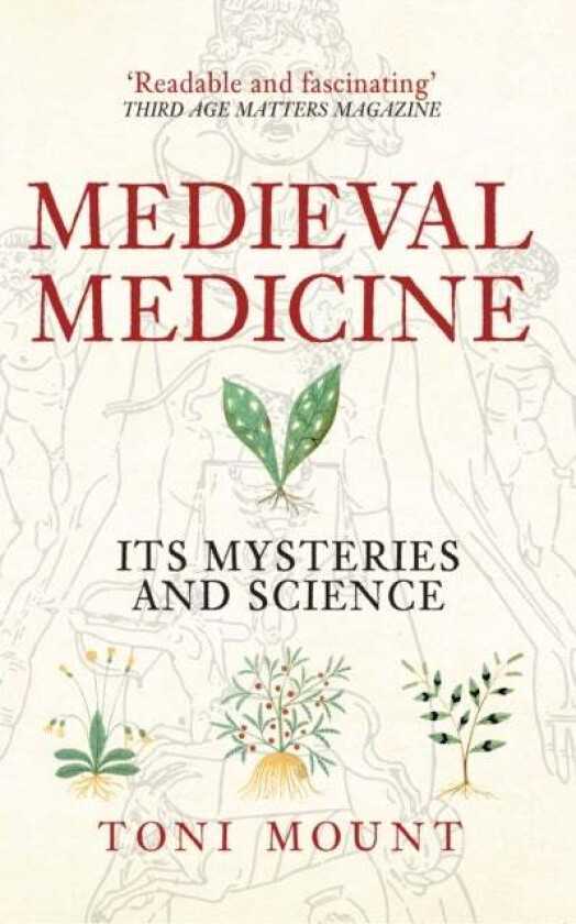 Medieval Medicine av Toni Mount